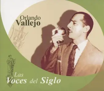 Orlando Vallejo - Las Voces del Siglo (2006)