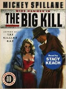 «The Big Kill» by Mickey Spillane