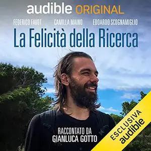 «La felicità della ricerca» by Federico Favot, Camilla Maino, Edoardo Scognamigli