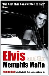 Elvis and the Memphis Mafia