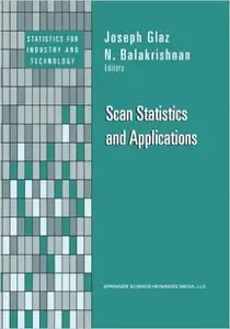 Scan Statistics and Applications by Joseph Glaz