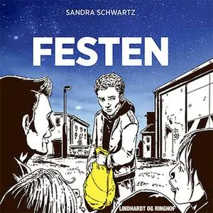 «Festen» by Sandra Schwartz
