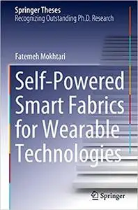 Self-Powered Smart Fabrics for Wearable Technologies