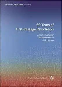 50 Years of First-Passage Percolation