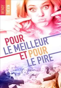 Wendy Thévin, "Pour le meilleur et pour le pire"