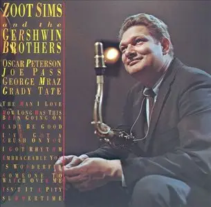 Zoot Sims - Zoot Sims and The Gershwin Brothers (1975) [Reissue 2003] PS3 ISO + DSD64 + Hi-Res FLAC