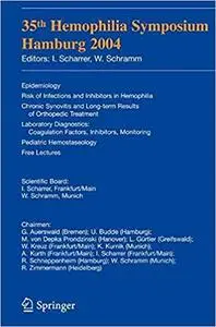 35th Hemophilia Symposium Hamburg 2004