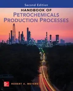 Handbook of Petrochemicals Production, 2nd Edition
