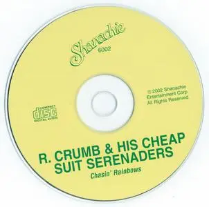 R. Crumb & His Cheap Suit Serenaders - Chasin' Rainbows (1993) {Shanachie 6002 rel 2002}