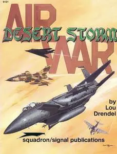 Air War Desert Storm - Specials series (Squadron/Signal Publications 6121)