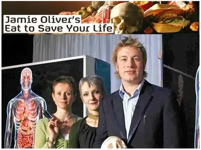Jamie Oliver: Eat to Save Your Life (2008)