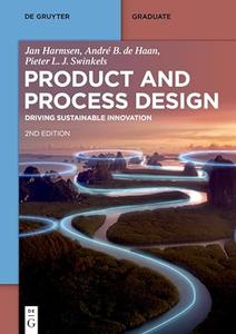 Product and Process Design: Driving Sustainable Innovation (De Gruyter Textbook)