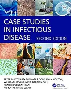 Case Studies in Infectious Disease (2nd Edition)