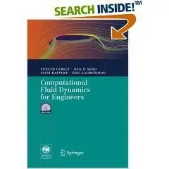 Computational Fluid Dynamics for Engineers: From Panel to Navier-Stokes Methods with Computer Programs