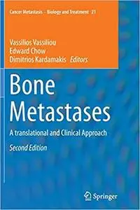 Bone Metastases: A translational and Clinical Approach (Repost)