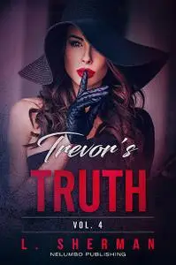 «Trevor's Truth 4» by Sherman