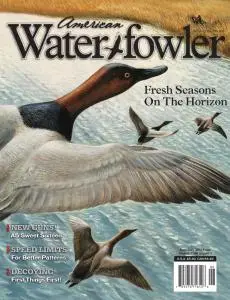 American Waterfowler - Volume VII Issue II - June-July 2016