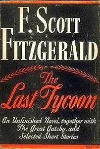 «The Last Tycoon» by Francis Scott Fitzgerald