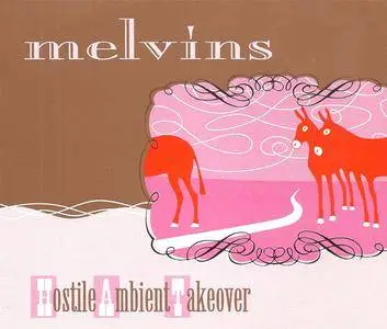 Melvins - Hostile Ambient Takeover (2002) {Ipecac}