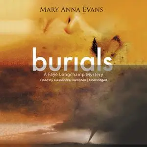 «Burials» by Mary Anna Evans