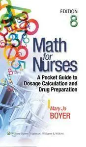 Math for Nurses, (8th edition) (Repost)