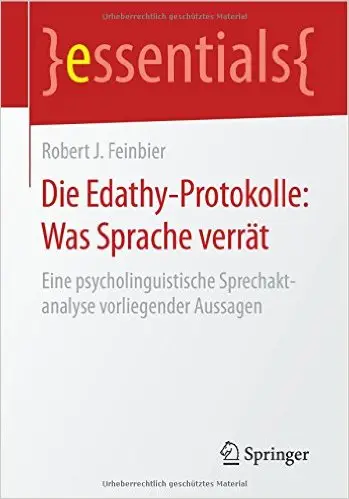 Die Edathy-Protokolle: Was Sprache verrät (essentials)