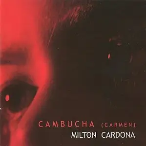 Milton Cardona - Cambucha (1999)