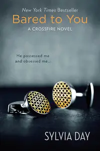 Bared to You: A Crossfire Novel