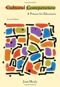 Cultural Competence: A Primer for Educators (2nd edition) [Repost]