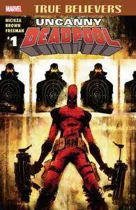 True Believers - Uncanny Deadpool 001 (2016)