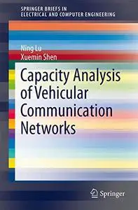 Capacity Analysis of Vehicular Communication Networks