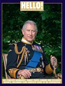 HELLO! Special Collectors' Edition: From Prince to Monarch, King Charles III – March 2023