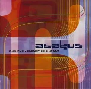 Abakus - That Much Closer to the Sun (2004)