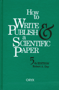 How to Write & Publish a Scientific Paper: 5th Edition (Repost)