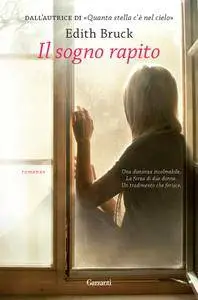 Edith Bruck - Il sogno rapito