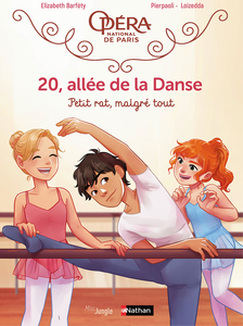 20, Allée De La Danse - Tome 6 - Petit Rat, Malgré Tout