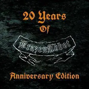 Brazen Abbot - 20 Years of: Anniversary Edition (2015)