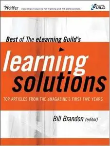 The Best of the eLearning Guild's Learning Solutions [Repost]