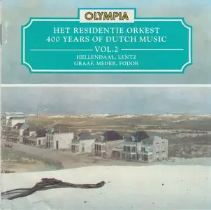 Residentie Orchestra The Hague – 400 Years of Dutch Music vol. 2 (1991)