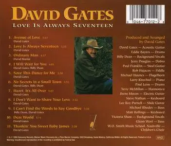 David Gates - Love Is Always Seventeen (1994)