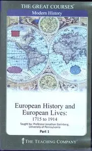 European History and European Lives: 1715 to 1914  (Audiobook - TTC) (Repost)