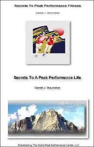 Secrets To Peak Performance Fitness and, Secrets To Peak Performance Life (Repost)