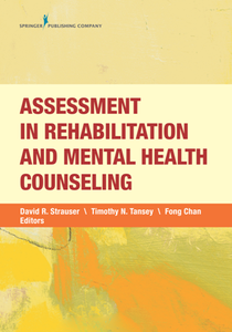 Assessment in Rehabilitation and Mental Health Counseling