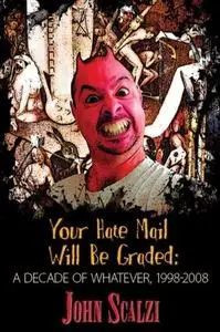 Your Hate Mail Will Be Graded (Repost)