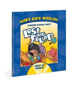 «Lost and Found» by Mary Rice Hopkins