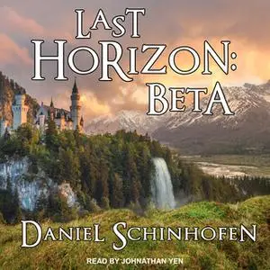 «Last Horizon: Beta» by Daniel Schinhofen