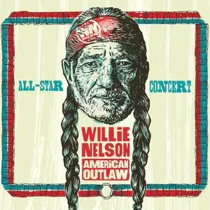 Willie Nelson American Outlaw - All-Star Concert (2020)