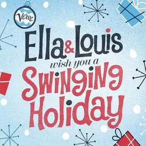 Ella Fitzgerald & Louis Armstrong - Ella & Louis Wish You A Swinging Holiday (2023)