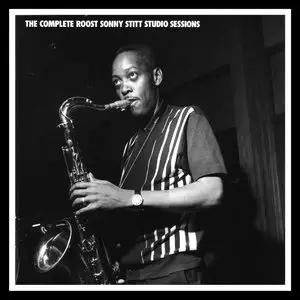 Sonny Stitt - The Complete Roost Sonny Stitt Studio Sessions (1952-65) {9CD Box Set Mosaic MD9-208 rel 2001}