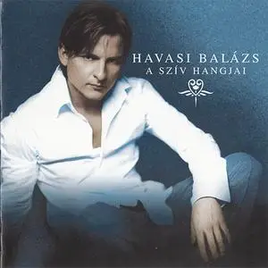 Havasi Balazs - A Szív Hangjai (2003)